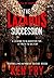 The Lazarus Succession (Resurrection Chronicles #1)