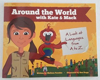Around the World with Kate & Mack (Paperback)