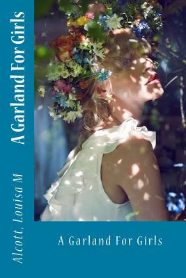 A Garland For Girls