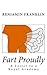 Fart Proudly: A Letter to a Royal Academy