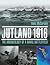 Jutland 1916: The Archaeolo...