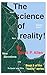 The Science of Reality! (Re...