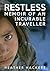 Restless: Memoir of an Incurable Traveller