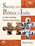 Society and Politics in India Understanding Political Sociology