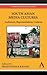 South Asian Media Cultures:...