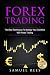 Forex Trading: The Best Tec...