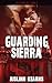 Guarding Sierra (Soldiering...