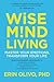 Wise Mind Living: Master Your Emotions, Transform Your Life