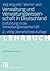 Verwaltung und Verwaltungswissenschaft in Deutschland: Einführung in die Verwaltungswissenschaft (Grundwissen Politik 36) (German Edition)