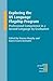 Exploring the US Language Flagship Program: Professional Competence in a Second Language by Graduation (New Perspectives on Language and Education)