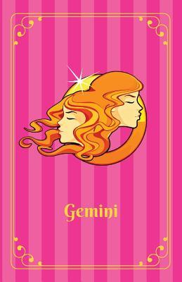 Gemini: Zodiac Journal Notebook for Teen Girls. Lined, Soft cover, 5.5" x 8.5" (Zodiac Diary for Teenage Girls)