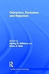 Ostracism, Exclusion, and Rejection (Frontiers of Social Psychology)