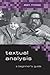 Textual Analysis: A Beginner′s Guide