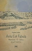 Acta Est Fabula - Memórias II - Lisboa