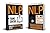 NLP: Neuro Linguistic Programming: 2 Manuscripts - The 10 Most Powerful NLP Tools, Frame Control (NLP, Beginner Guide, Self Help, Social Influence, Self Mastery, Confidence, Success Book 1)