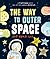 The Way to Outer Space