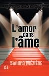 L'amor dans l'âme (French Edition) L'amor dans l'âme (French Edition)