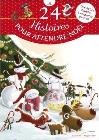 24 Histoires pour Attendre Noël