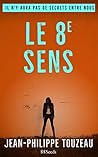 Le 8e sens: Il n'...
