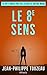 Le 8e sens: Il n'y aura pas de secrets entre nous (Edition 2019) (French Edition)