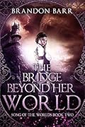 The Bridge Beyond Her World