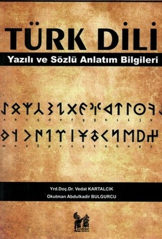 Türk Dili - Yazılı ve Sözlü Anlatım Bilgileri (Paperback)