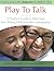 Play To Talk by James David MacDonald
