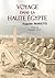 Voyage dans la Haute Égypte