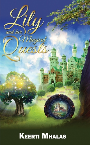 Lily and Her Magical Quests