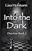 Into the Dark: A Medieval F...