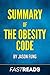 Summary of The Obesity Code: by Jason Fung | Includes Key Takeaways & Analysis