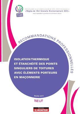 Isolation thermique et étanchéité des points singuliers de toitures avec éléments porteurs: Neuf