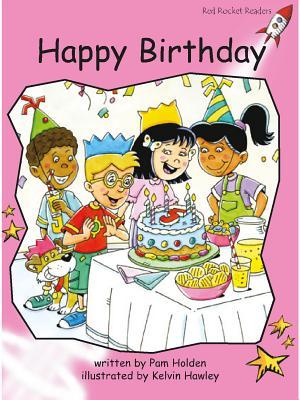 Happy Birthday (Red Rocket ™ Readers Pre-Reading Level)