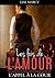 Les lois de l'amour: L'appe...