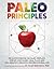 Paleo Principles: The Scien...
