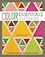 Color Essentials-Crisp & Vibrant Quilts: 12 Modern Projects Featuring Precut Solids