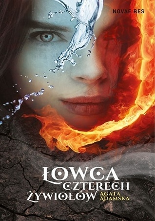 Łowca czterech żywiołów (Legenda o Seantrze #1)