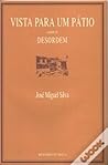 Vista para um pátio Vista para um pátio