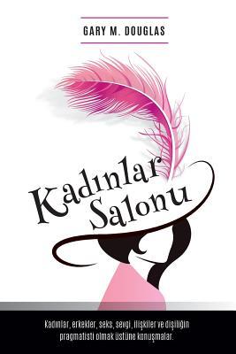 Kadınlar Salonu - Salon des Femme Turkish (Turkish Edition)