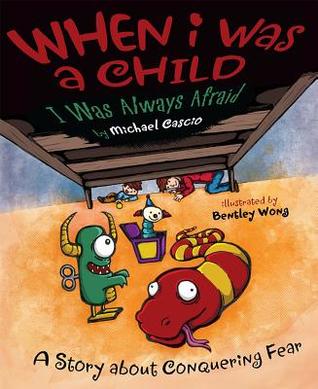When I Was a Child: I Was Always Afraid (Hardcover)