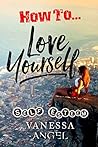 How to Love Yours...