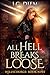 All Hell Breaks Loose (Hell...
