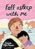 Fall Asleep With Me: A chil...
