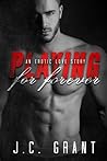 Playing For Forever by J.C.  Grant