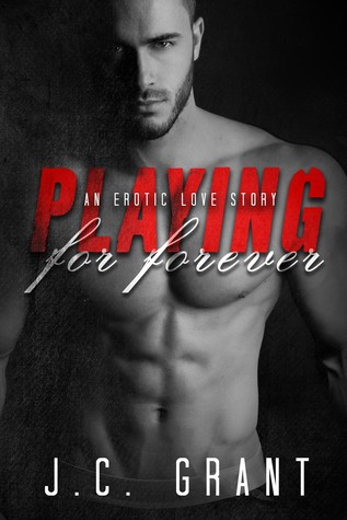 Playing For Forever (Playing For #3)