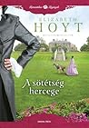 A ​sötétség hercege by Elizabeth Hoyt