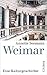 Weimar: Eine Kulturgeschichte