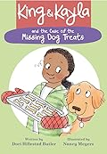 King & Kayla and the Case of the Missing Dog Treats