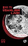 Svi ti usamljeni ...
