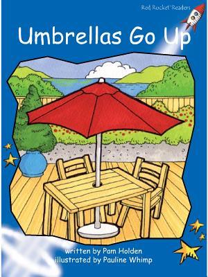 Umbrellas Go Up (Red Rocket ™ Readers Early Level 3)
